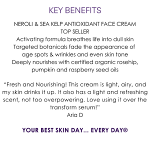 Key benefits Rosehip & Sea Kelp Antioxidant Face Cream