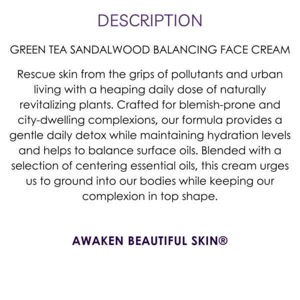 description green tea sandalwood balancing face cream