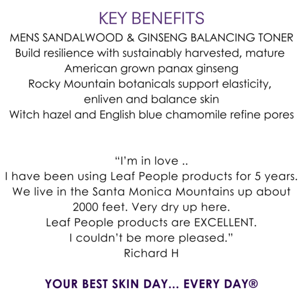 Key benefits Men’s Sandalwood & Ginseng Balancing Toner