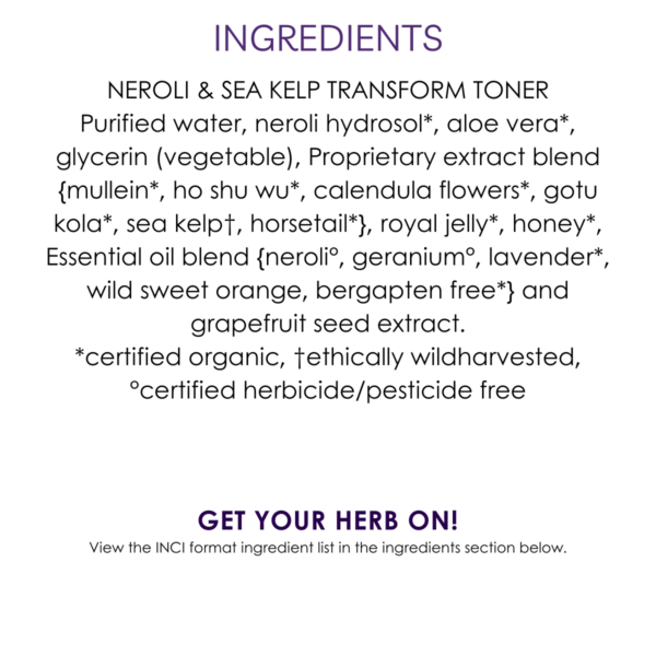 ingredients neroli sea kelp transform toner