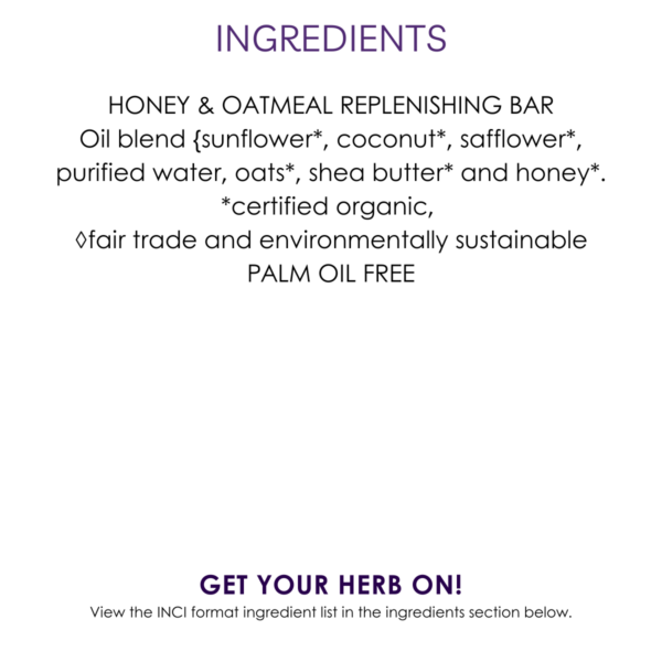 ingredients honey & oatmeal replenishing face & body bar